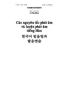 Các nguyên tắc phát âm và luyện phát âm tiếng Hàn