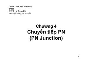 Bài giảng Dụng cụ bán dẫn - Chương 4: Chuyển tiếp PN (PN Junction) (Phần 3)