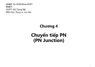 Bài giảng Dụng cụ bán dẫn - Chương 4: Chuyển tiếp PN (PN Junction)