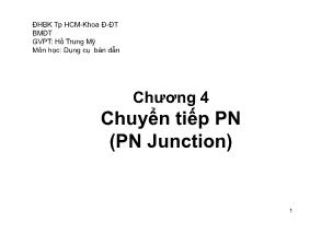 Bài giảng Dụng cụ bán dẫn - Chương 4: Chuyển tiếp PN (PN Junction) (Phần 4)