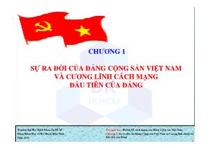 Bài giảng Đường lối cách mạng của Đảng Cộng sản Việt Nam - Chương 1: Sự ra đời của Đảng Cộng sản Việt Nam và Cương lĩnh chính trị đầu tiên của Đảng