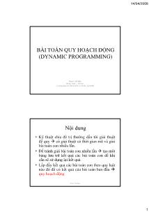 Bài giảng Phân tích và thiết kế thuật toán - Chương 10: Bài toán quy hoạch động (Dynamic Programming) - Phạm Thế Bảo