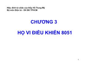 Bài giảng Vi xử lý - Chương 3: Họ vi điều khiển 8051 (Phần 2) - Bùi Minh Thành