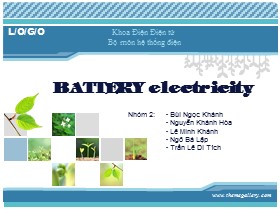 Bài thuyết trình Hệ thống điện - Đề tài: Battery electricity - Bùi Ngọc Khánh