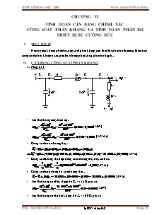 Báo cáo Học điện 1 - Đề tài: Thiết kế mạng điện 110kV - Chương VI: Tính toán cân bằng chính xác công suất phản kháng và tính toán phân bố thiết bị bù cưỡng bức - Nguyễn Hữu Khánh