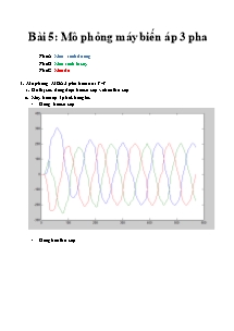 Báo cáo thí nghiệm môn Máy điện - Bài 5: Mô phỏng máy biến áp 3 pha