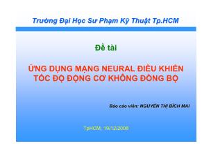 Đề tài Ứng dụng mạng neural điều khiển tốc độ động cơ không đồng bộ - Nguyễn Thị Bích Mai