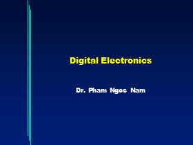Digital Electronics - Digital design - Dr. Pham Ngoc Nam