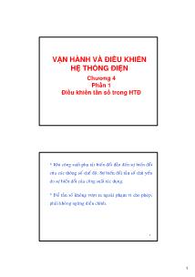 Giáo trình Vận hành và điều khiển hệ thống điện - Chương 4: Phần 1 Điều khiển tần số trong Hệ thống điện - Võ Ngọc Điều