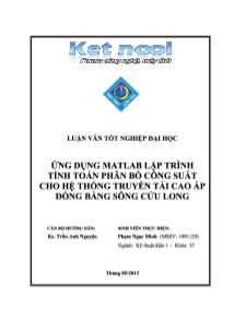 Luận văn Ứng dụng Matlab lập trình tính toán phân bố công suất cho hệ thống truyền tải cao áp đồng bằng sông Cửu Long - Phạm Ngọc Minh