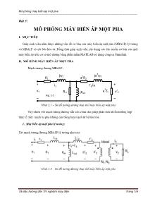 Tài liệu hướng dẫn Thí nghiệm môn Máy điện - Bài 3: Mô phỏng máy biến áp một pha