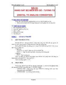 Tài liệu thí nghiệm Vi xử lý - Bài 5: Khảo sát bộ biến đổi số - Tương tự (Digital to Analog Converter)