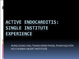 Active endocarditis: Single institute experience