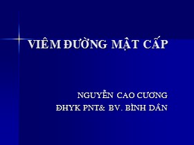 Bài giảng Viêm đường mật cấp - Nguyễn Cao Cương