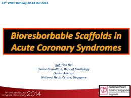 Bioresborbable scaffolds in acute coronary syndromes