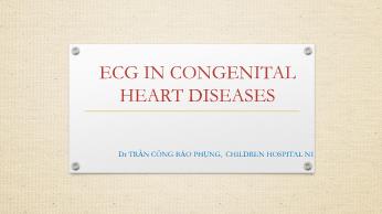 ECG in congenital heart diseases - Trần Công Bảo Phụng