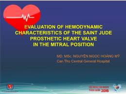 Evaluation of hemodynamic characteristics of the saint jude prosthetic heart valve in the mitral position - Nguyễn Ngọc Hoàng Mỹ
