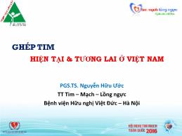 Ghép tim - Hiện trạng và tương lai ở Việt Nam - Nguyễn Hữu Ước