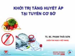 Khởi trị tăng huyết áp tại tuyến cơ sở - Phạm Thái Sơn