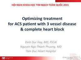 Optimizing treatment for ACS patient with 3 vessel disease & complete heart block