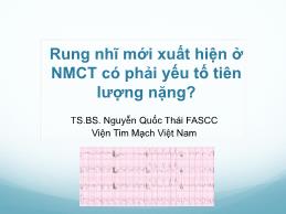 Rung nhĩ mới xuất hiện ở NMCT có phải yếu tố tiên lượng nặng? - Nguyễn Quốc Thái