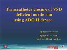 Transcatheter closure of VSD deficient aortic rim using ADO II device
