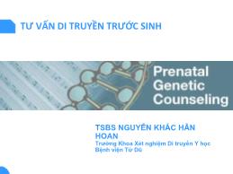 Tư vấn di truyền trước sinh - Nguyễn Khắc Hân Hoan