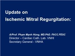 Update on ischemic mitral regurgitation - Phạm Mạnh Hùng
