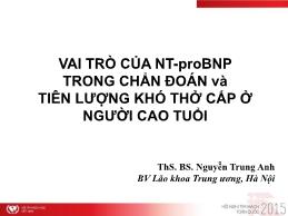 Vai trò của NT-ProBNP trong chẩn đoán và tiên lượng khó thở cấp ở người cao tuổi - Nguyễn Trung Anh