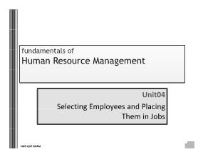 Bài giảng Human resource managemen - Chapter 4: Selecting employees and placing them in job - Ngô Quý Nhâm