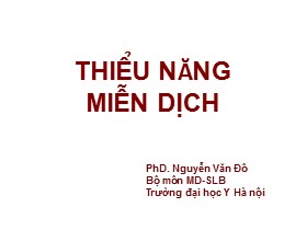 Bài giảng Thiểu năng miễn dịch - Nguyễn Văn Đô