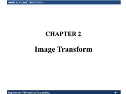 Digital Image Processing - Chapter 2: Image Transform - Nguyen Viet Dung