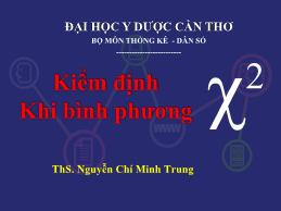 Bài giảng Kiểm định khi bình phương - Nguyễn Chí Minh Trung